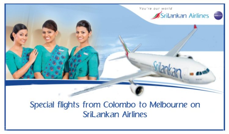 SriLankan to operate limited passenger flights including Colombo to Melbourne flights for eligible passengers