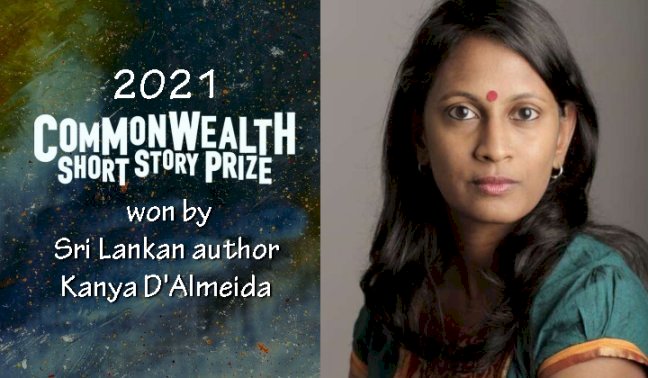 Sri Lankan author Kanya D'Almeida has won the 2021 Commonwealth Short Story Prize